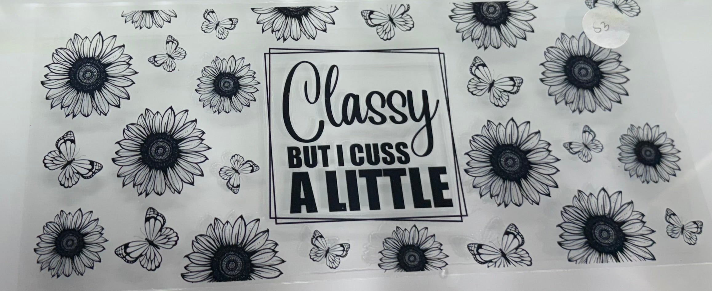 Classy but I Cuss a Little